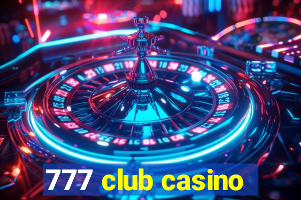 777 club casino