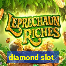 diamond slot