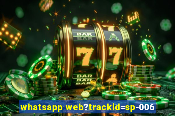 whatsapp web?trackid=sp-006