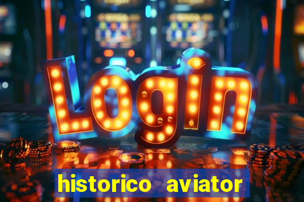 historico aviator estrela bet