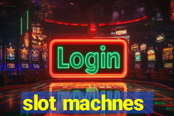 slot machnes