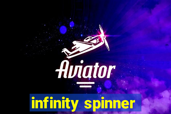 infinity spinner