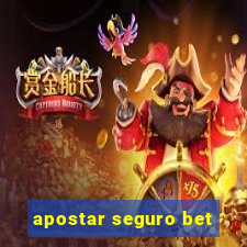 apostar seguro bet