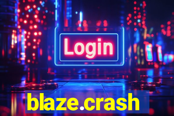 blaze.crash