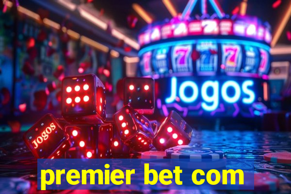 premier bet com