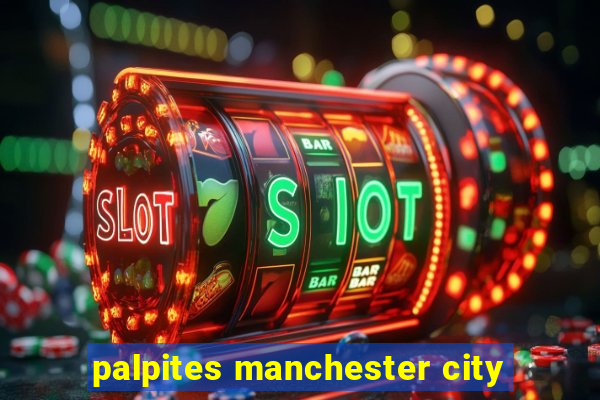 palpites manchester city