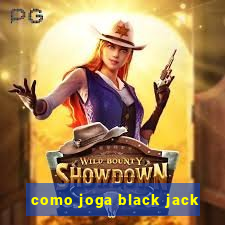 como joga black jack