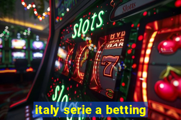 italy serie a betting