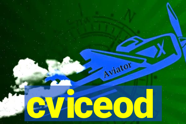 cviceod