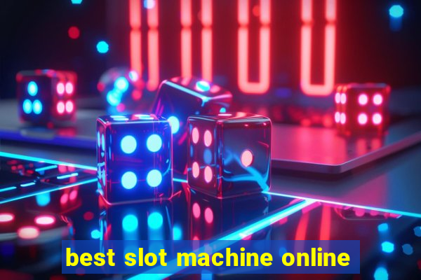 best slot machine online