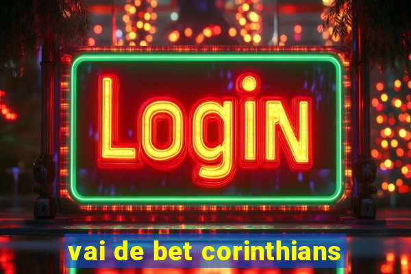 vai de bet corinthians