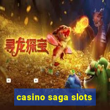 casino saga slots