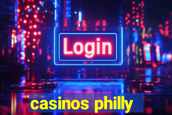 casinos philly