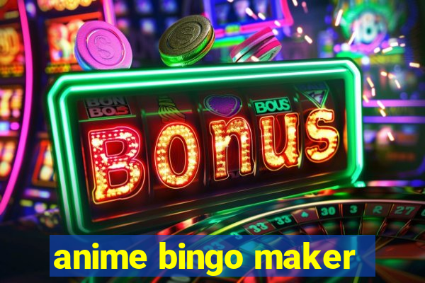 anime bingo maker