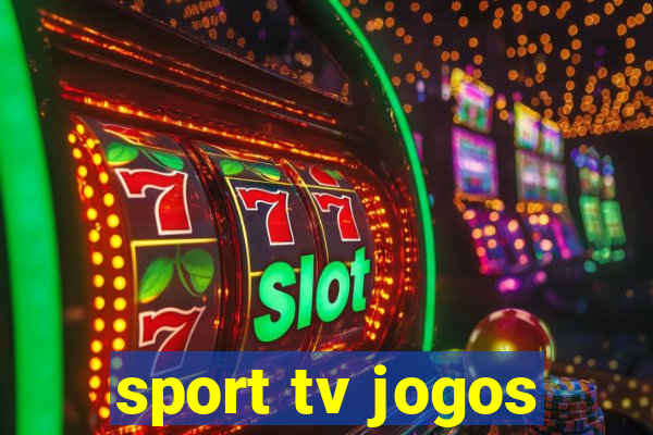 sport tv jogos