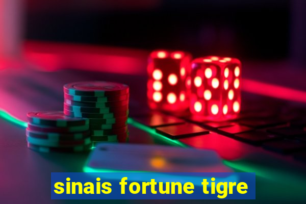 sinais fortune tigre