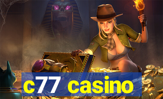 c77 casino