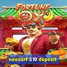 neosurf $10 deposit