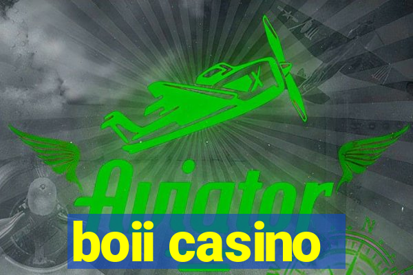 boii casino