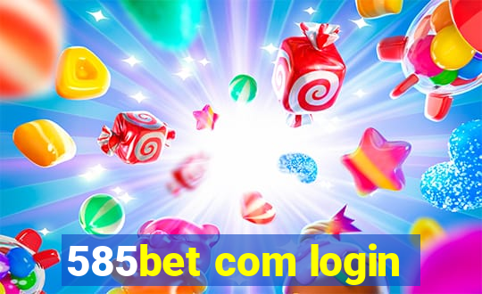 585bet com login