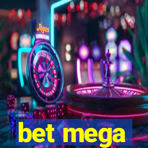 bet mega