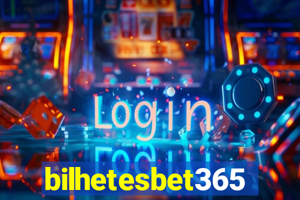 bilhetesbet365