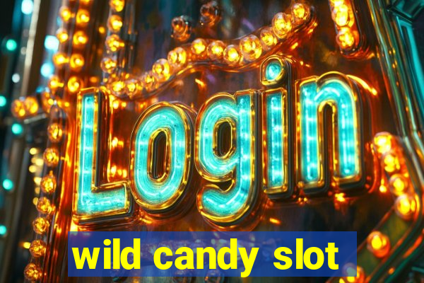 wild candy slot