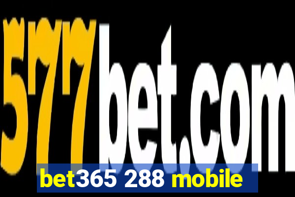 bet365 288 mobile