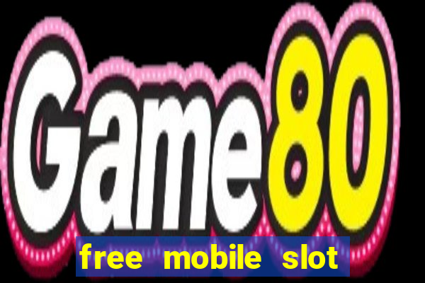 free mobile slot machine games