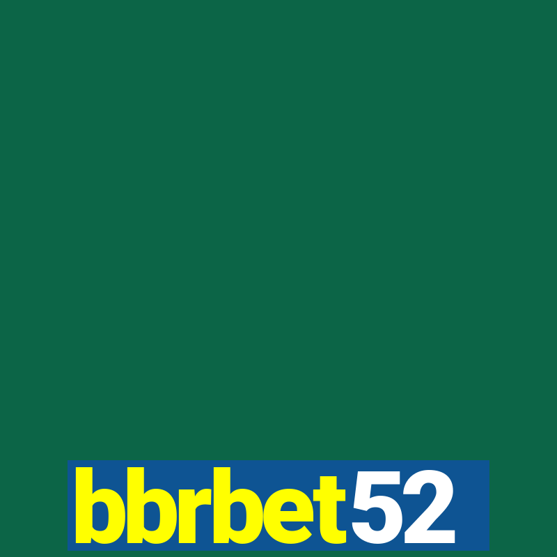 bbrbet52