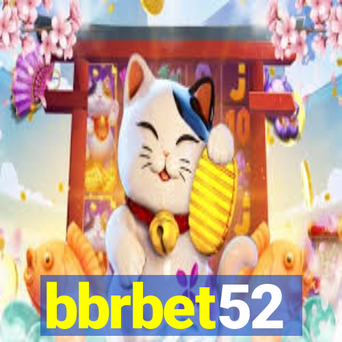 bbrbet52