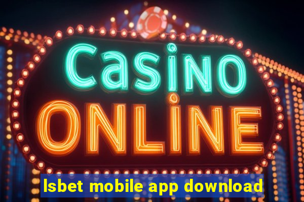 lsbet mobile app download