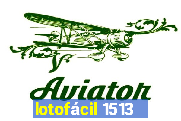 lotofácil 1513