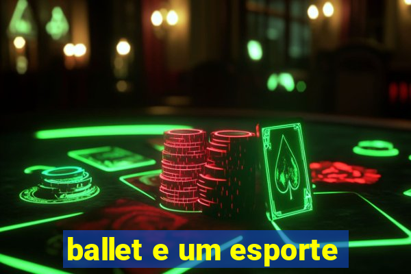 ballet e um esporte