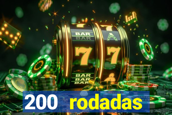 200 rodadas gr谩tis betano