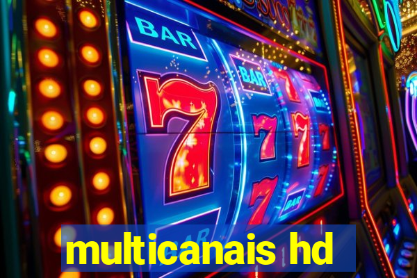 multicanais hd