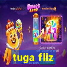 tuga fliz