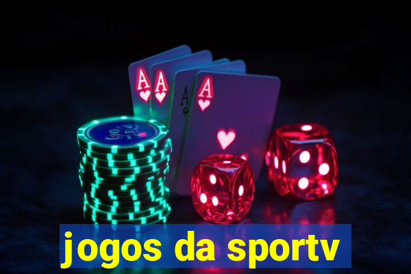 jogos da sportv