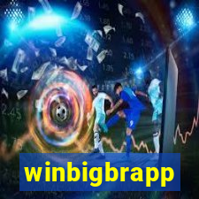 winbigbrapp