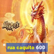 rua caquito 600