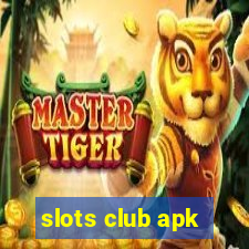 slots club apk