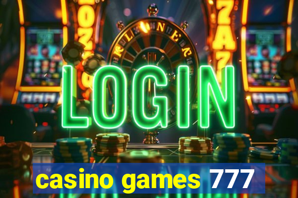 casino games 777