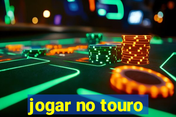 jogar no touro