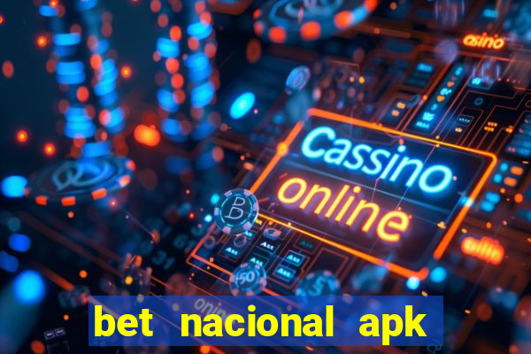 bet nacional apk download atualizado