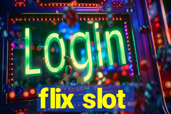 flix slot