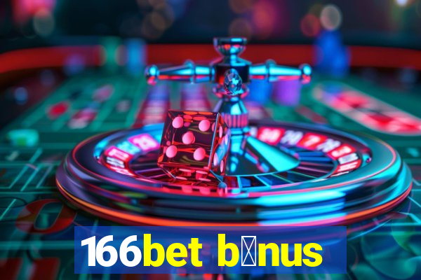 166bet b么nus