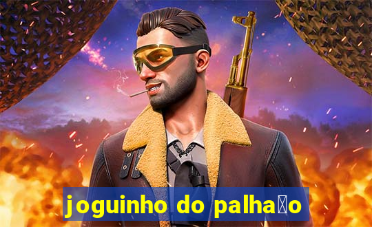 joguinho do palha莽o