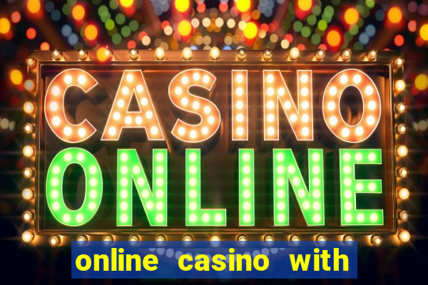 online casino with deposit bonus