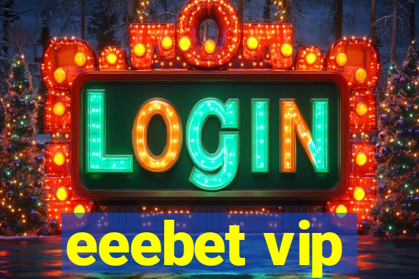 eeebet vip