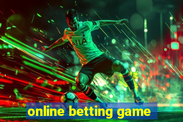 online betting game